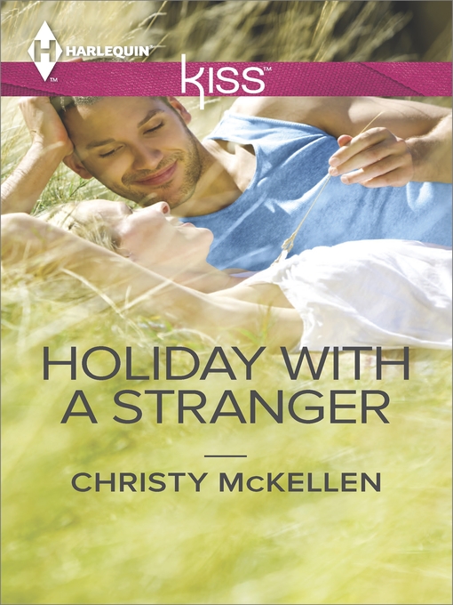 Title details for Holiday with a Stranger by Christy McKellen - Wait list